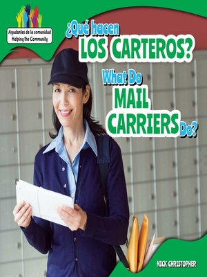 cover image of ¿Qué hacen los carteros? / What Do Mail Carriers Do?